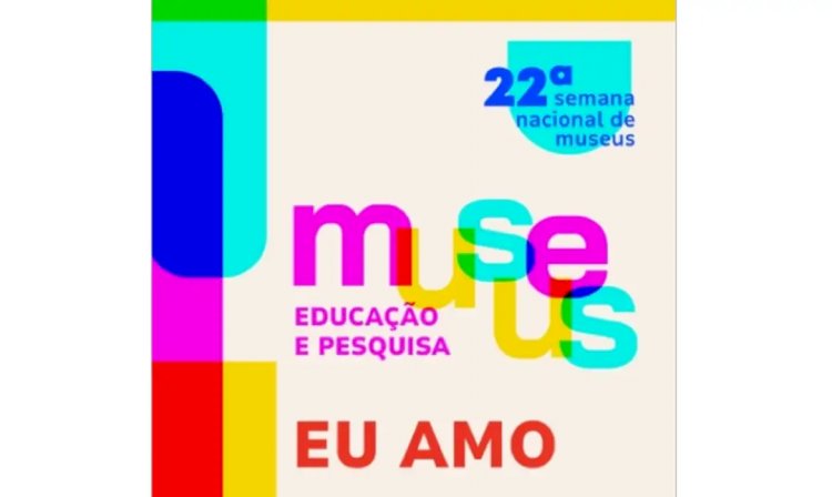 Semana Nacional de Museus tem mais de mil participantes em todo o país