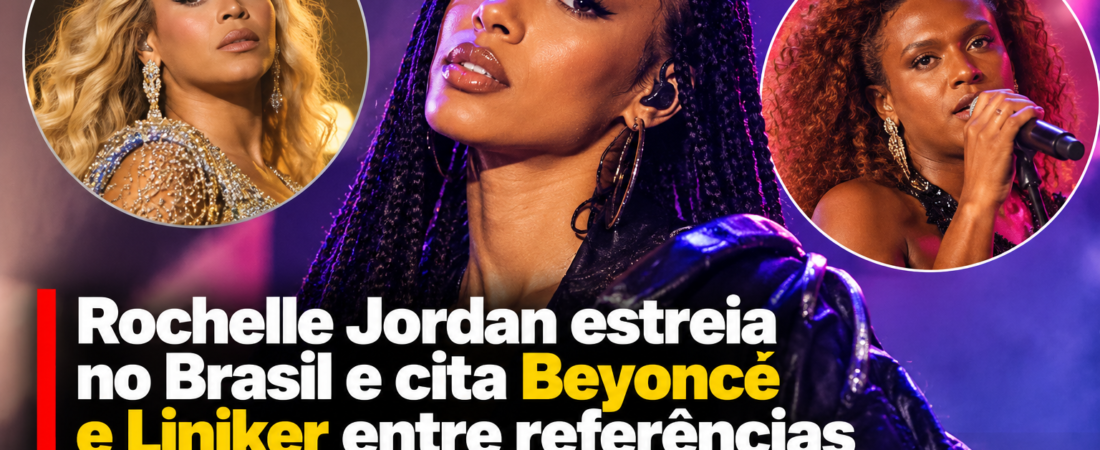 Rochelle Jordan estreia no Brasil e cita Beyoncé e Liniker entre referências e conexões musicais