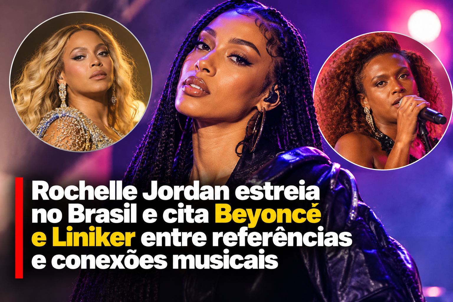 Rochelle Jordan estreia no Brasil e cita Beyoncé e Liniker entre referências e conexões musicais